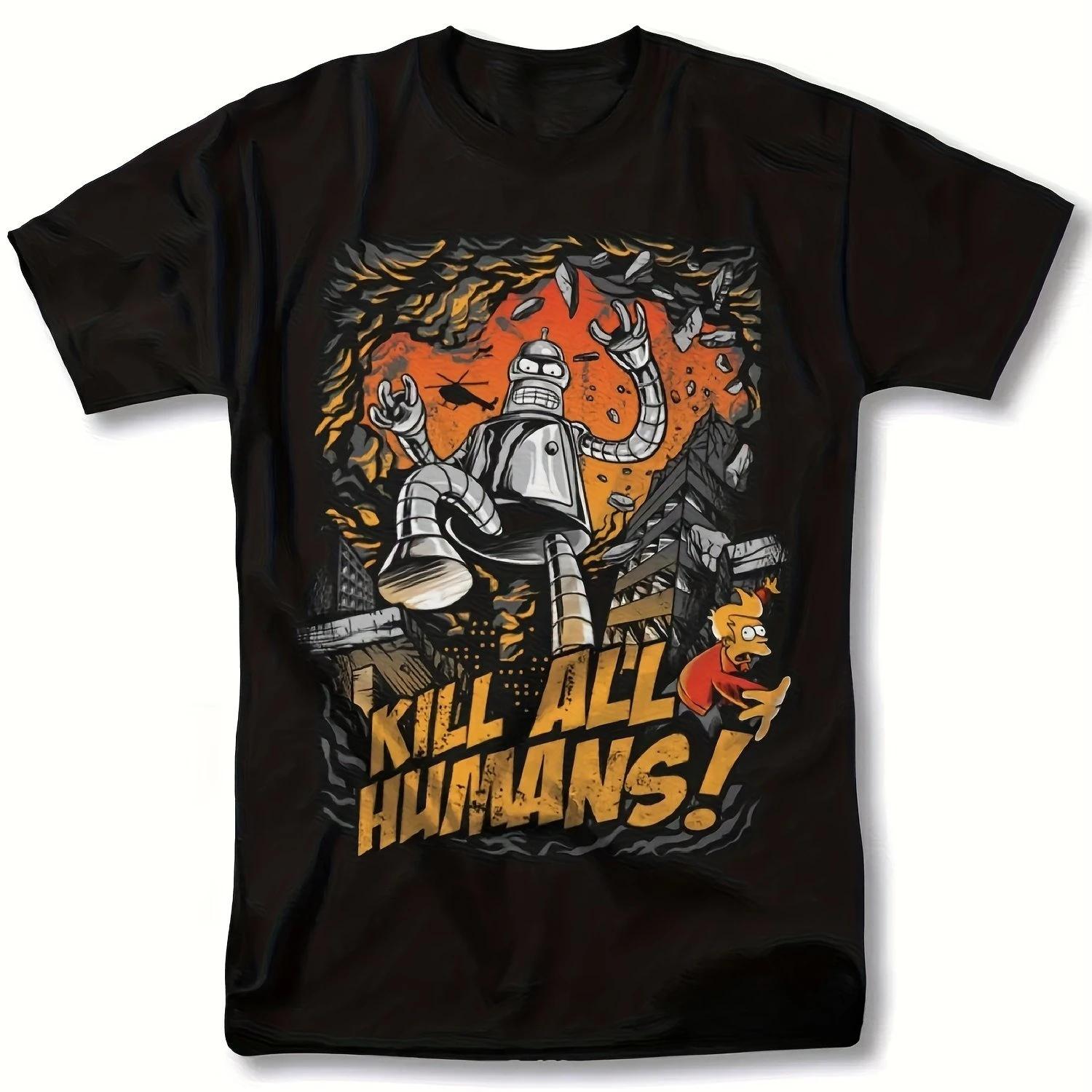 

Futurama Bender Kill All HuUnisexs Tshirt for Unisex Women 100 Cotton T Shirts Short Sleeve Tops S