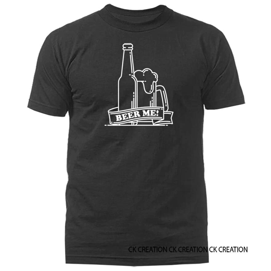Beer Me Funny Joke Humor Humorous Graphic Novelty T-shirt 2XL