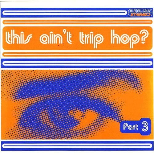 CD VARIOUS - This Ain't Trip Hop? Part 3 MM800482 Moonshine Music 1996 UK Dance & Electronica Used