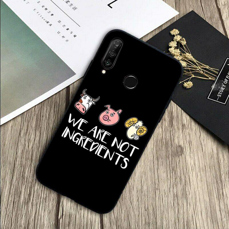 Vegan We Are Not Ingredients For Huawei Nova 11 9 10 SE Y70 Y60 Y90 Y61 Y91 Y73 Y72 12i 11i 8i P30 P40 Lite P60 Pro Case
