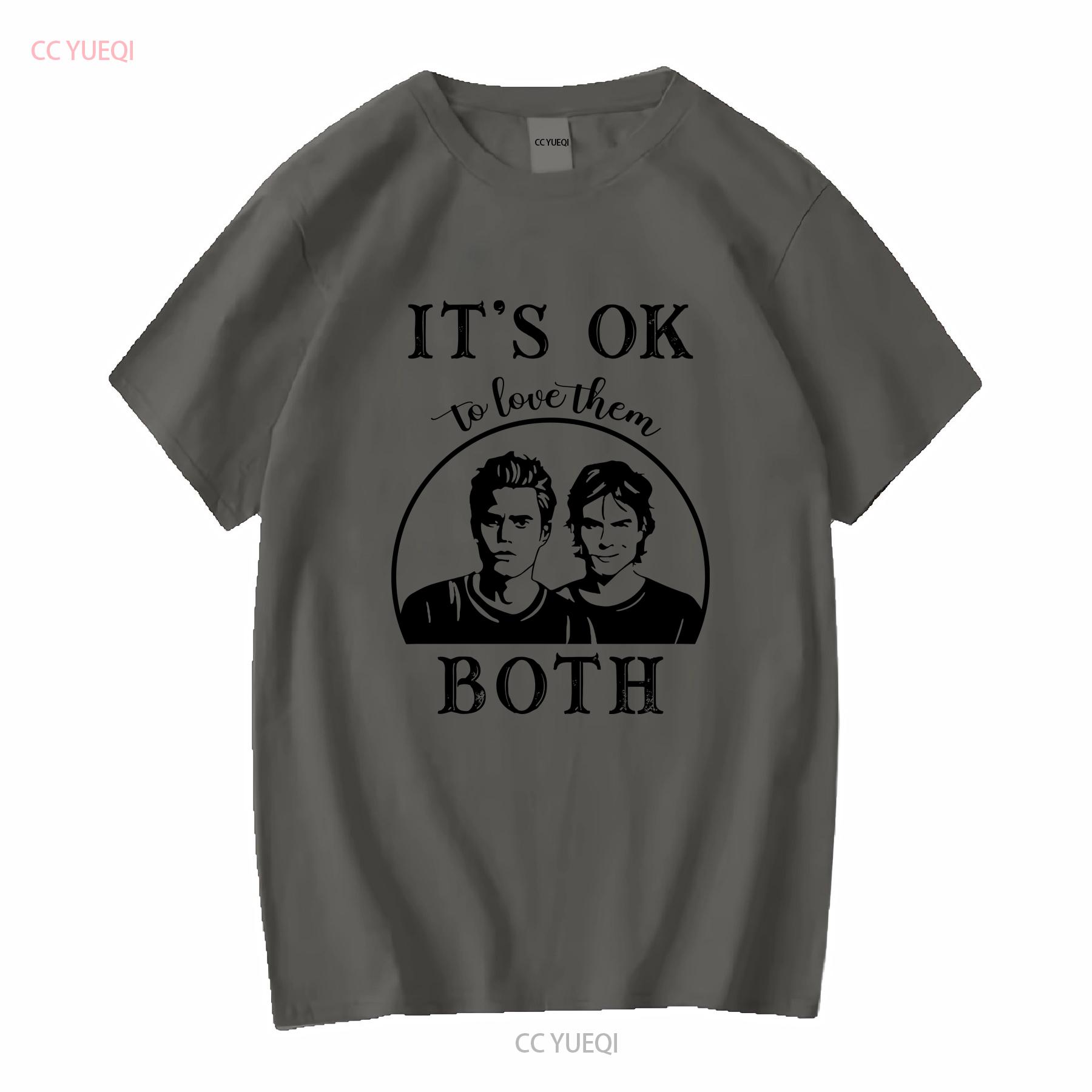 

Salvatore Brothers T Shirt Its Ok To Love Them Stefan and Damon Vampire Fan Team long or short sleeves vintage Washed 4XL
