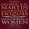 Dangerous Women Part 3 Paperback Book 9780007549443