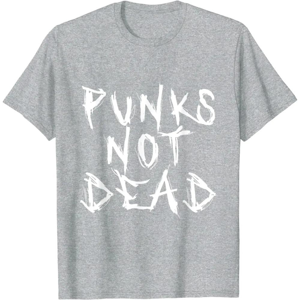 Punks Not Dead Punk Rock Music Aesthetic Subculture Rocker T-Shirt