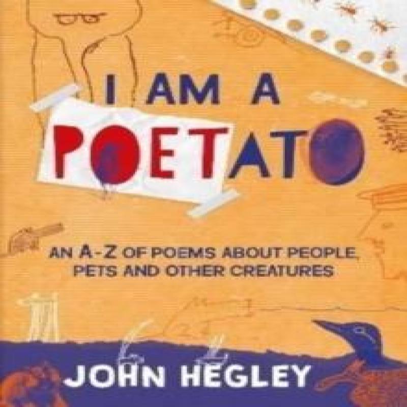 I Am a Poetato by John Hegley Paperback Book 9781913074340