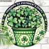 Rustic Wooden Sign with  Shamrock Lucky Clover Pattern, Round Sign for Front Door, Wall Hanging Decor - Ideal St Patricks Day Gift for Family & Friend
