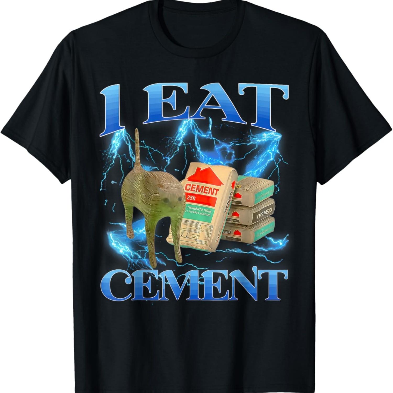 Funny Gen Z I Eat Cement Funny Cat Meme Internet Memes T-Shirt S чёрный