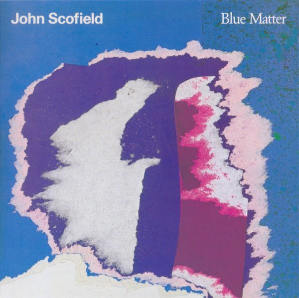 

CD JOHN SCOFIELD - Blue Matter WPCR28059 Gramavision 2014 Japan Obi Jazz