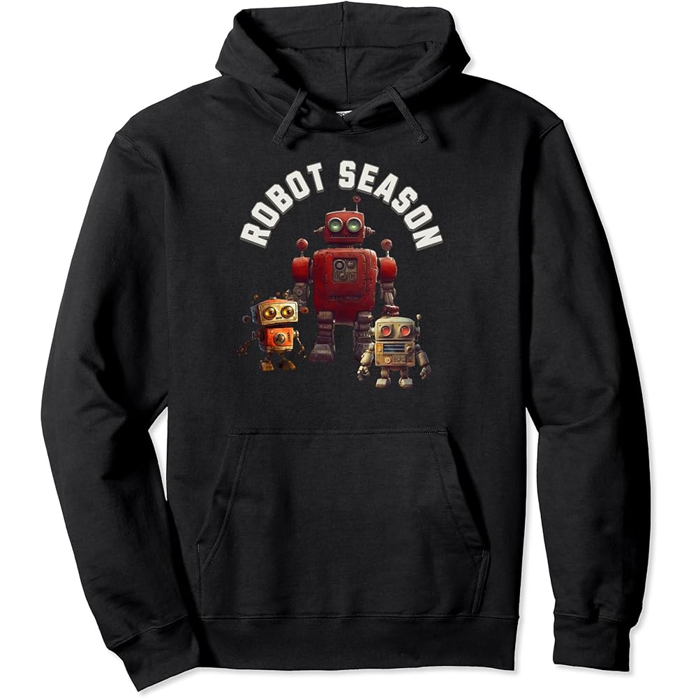 

Robot Season Robotics Robot Hoodie