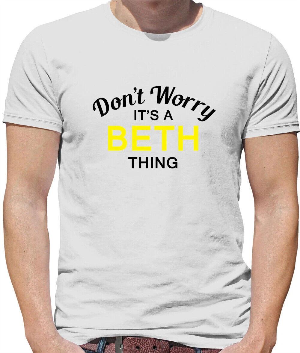 Don T Worry It s a BETH Thing Mens T-Shirt - Surname Custom Name Family M
