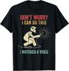 Don't Worry I Can Do This Welders Welding Funny Welder Gift Unisex T-Shirt