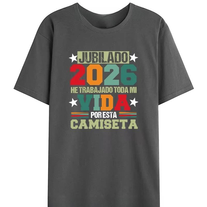 Spanish Retired 2026 Ive Worked My Whole Life for This TShirt Vintage Jubilado Papa Camiseta Unisexs Clothing Tee Summer New