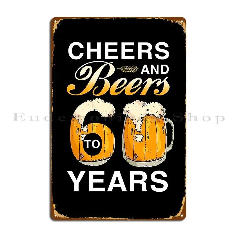 Copy Of Cheers And Beers To My  Years Fourty Birthday Metal Sign Club Printed Classic Funny Living Room Tin Sign Poster 20x30cm（7.8x11.8inch）