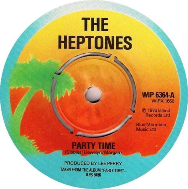 7inch Record HEPTONES - Party Time / Deceivers WIP6364 Island Records 1976 UK Reggae, Ska & Dub Used