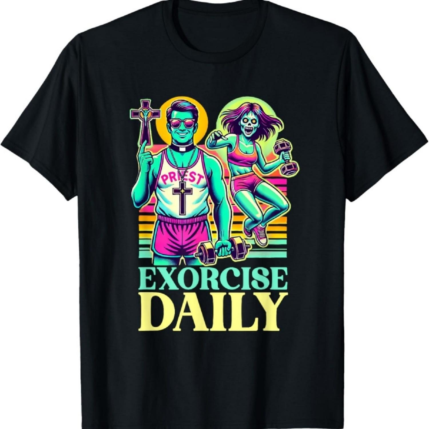Exorcise Daily Exorcist Exercise Funny Gym Workout Fitness T-Shirt S чёрный