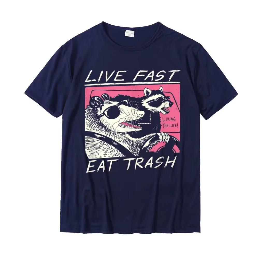 Live Fast! Eat Garbage! New Hot T-shirt Shirt Camisas Hombre for Men Wearing Tees Harajuku Shirts