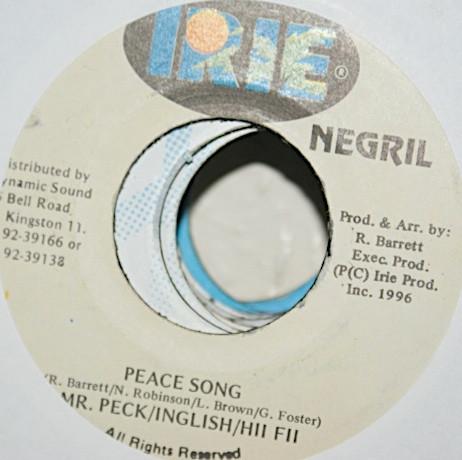 7inch Record MR PECK INGLISH HII FII Peace Song NONE Irie Negril 1996 Jamaica Reggae Ska Dub Used