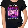 Women's Graphic T-Shirt Organic Yes I Am A Gamer Girl Joke Humor Eco-Friendly Ladies Limited Edition Short