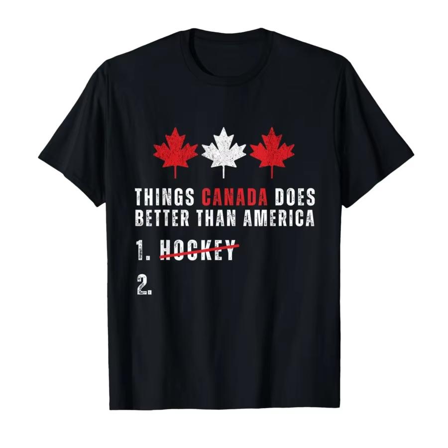 

Things Canada Does Better Than The United States Graphic Tshirt High Fashion Casual Breathable Mens Crew Neck Printed Tshirt M
