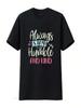Positive Always Stay Humble And Kind Quote Kids T Shirt Vintage Washed Unisex Breathable Casual Fashion Top For Everyday Wear