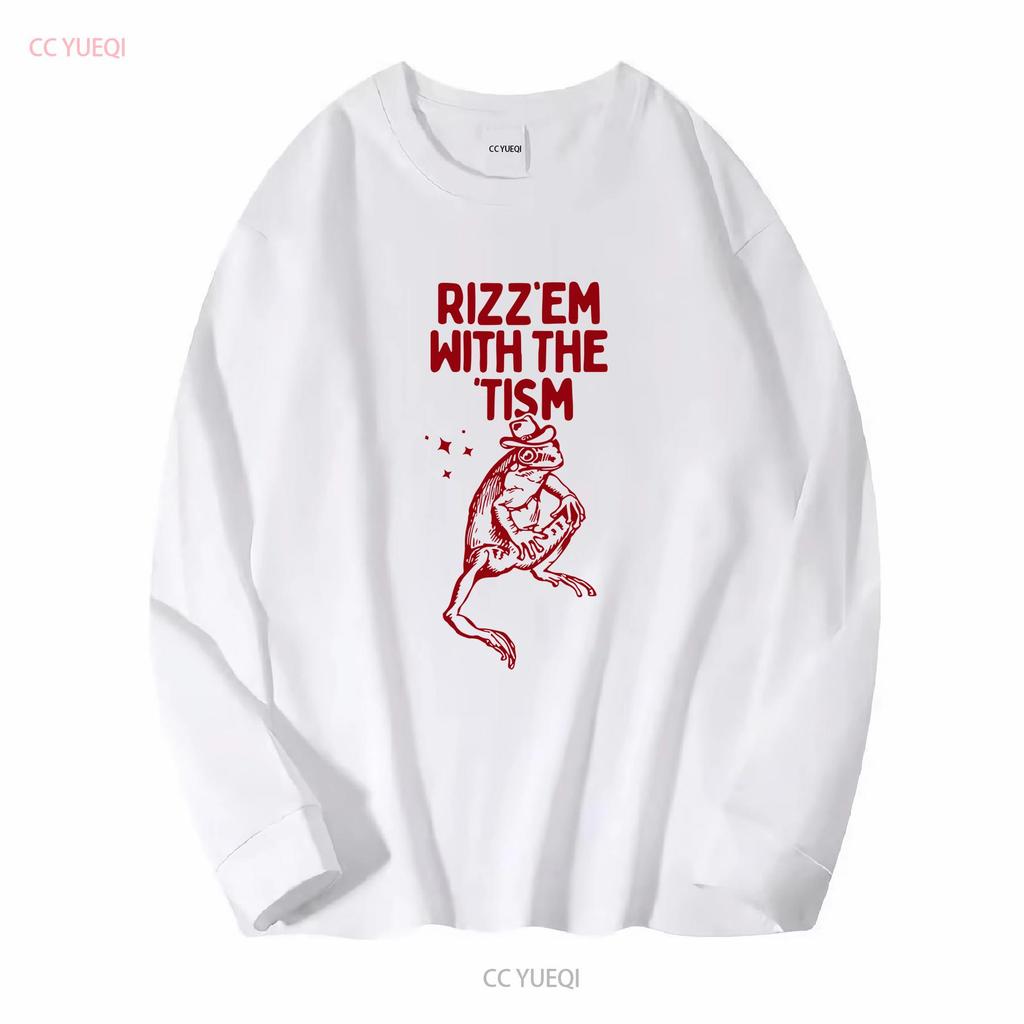 Rizz Em With The Tism T Shirt Frog Raccoon Autism Awareness Meme Relaxed Soft Cotton Funny long or short sleeves vintage
