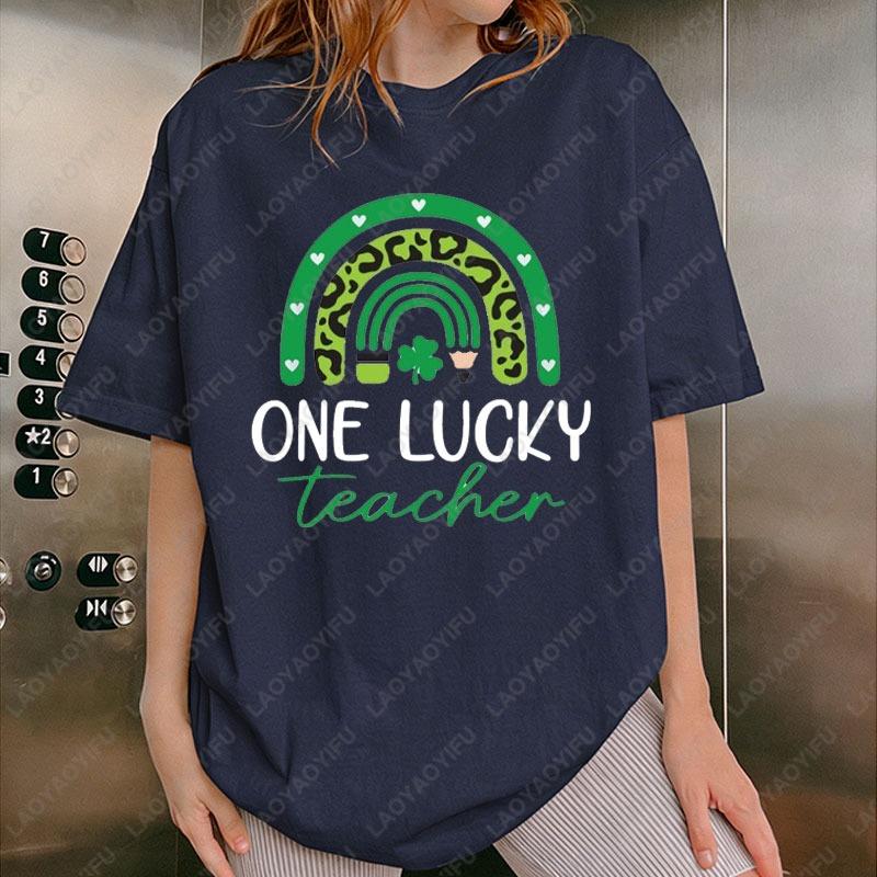St Patricks Day One Lucky Teacher Cotton Tees Rainbow Lucky Shamrock Graphic T Shirts Teacher Unisex Shirt Funny Holiday Gifts