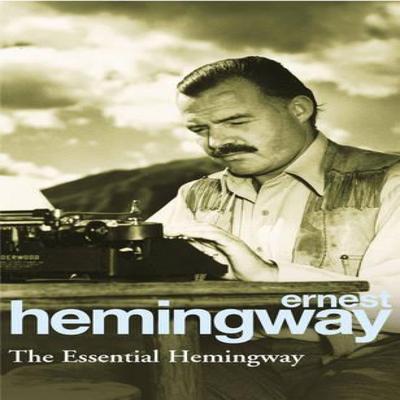 L'Essentiel Hemingway par Ernest Hemingway Livre de poche 9780099339311