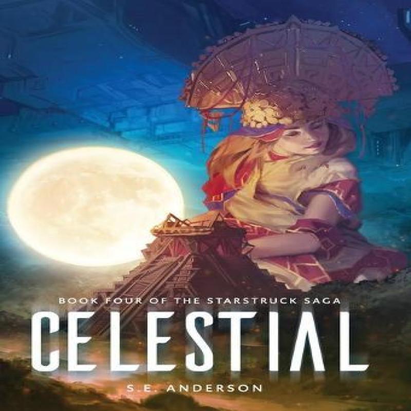 Celestial by S E Anderson Hardback Book 9781912996933