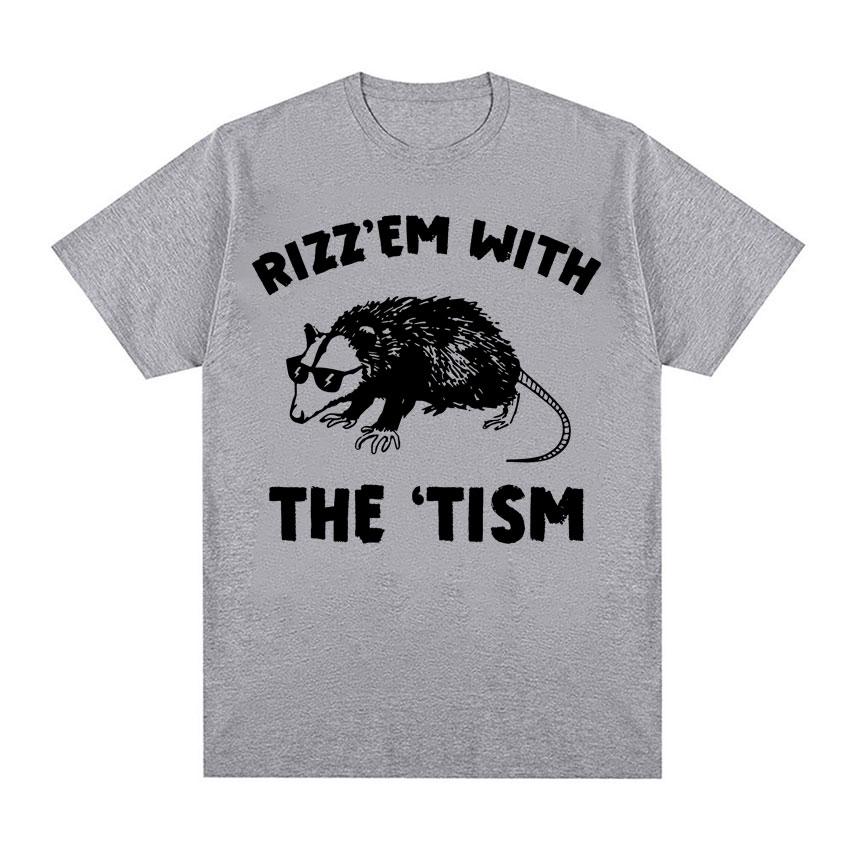 Funny Rizz Em with The Tism Rat Cute Meme Tee Shirt Unisex Women Fashion Casual Retro Tshirt ONeck 100 Cotton T Shirt Streetwear
