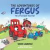 The Adventures of Fergus by Simon Lawrence Paperback Book 9781514413043
