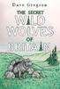 Kniha The Secret Wild Wolves of Britain