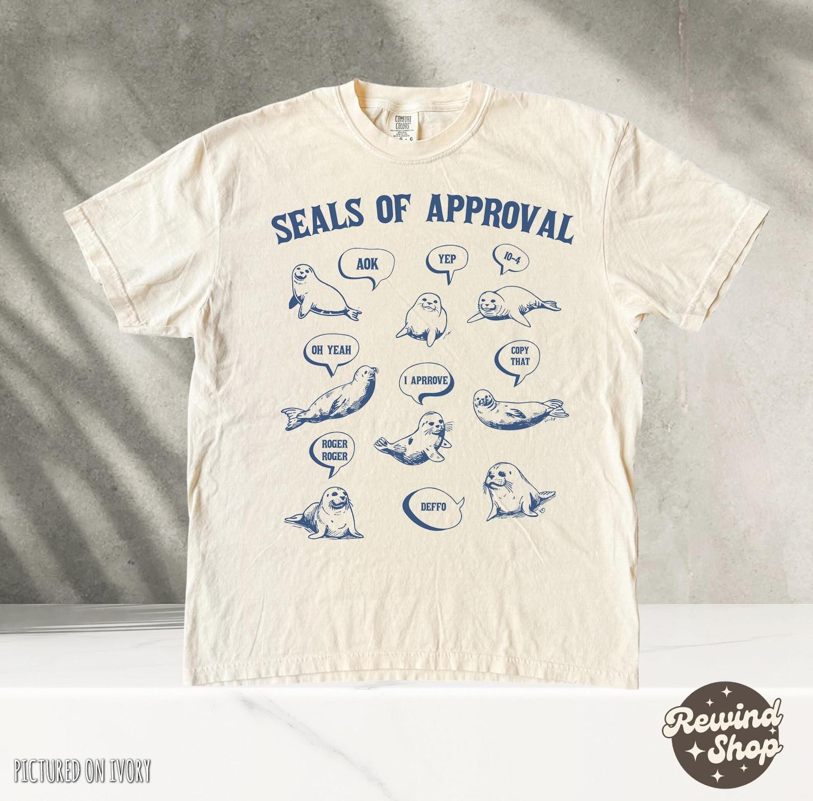 Seals Of Approval Retro Shirt, Vintage Seal T-Shirt, Funny Sayings Shirt, Seal Lover Gift, Ocean Animal Shirt, Silly Shirt Gifts XL