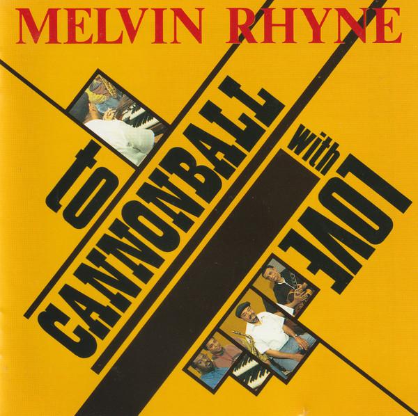 

CD MEL LYNE, MANTY ELLIS, VINCENT HERR - Cannonball with love KICJ147 Paddle Wheel 1993 Japan ObiJazz Used