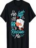 He Left The 99 To Rescue Me Sheep Religious  Gift T-Shirt