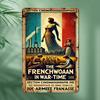 "French Women In Wartime" Metal Wall Art – Vintage Poster-Style Iron Decor, Waterproof for Living Room, Bedroom Cafe Spaces