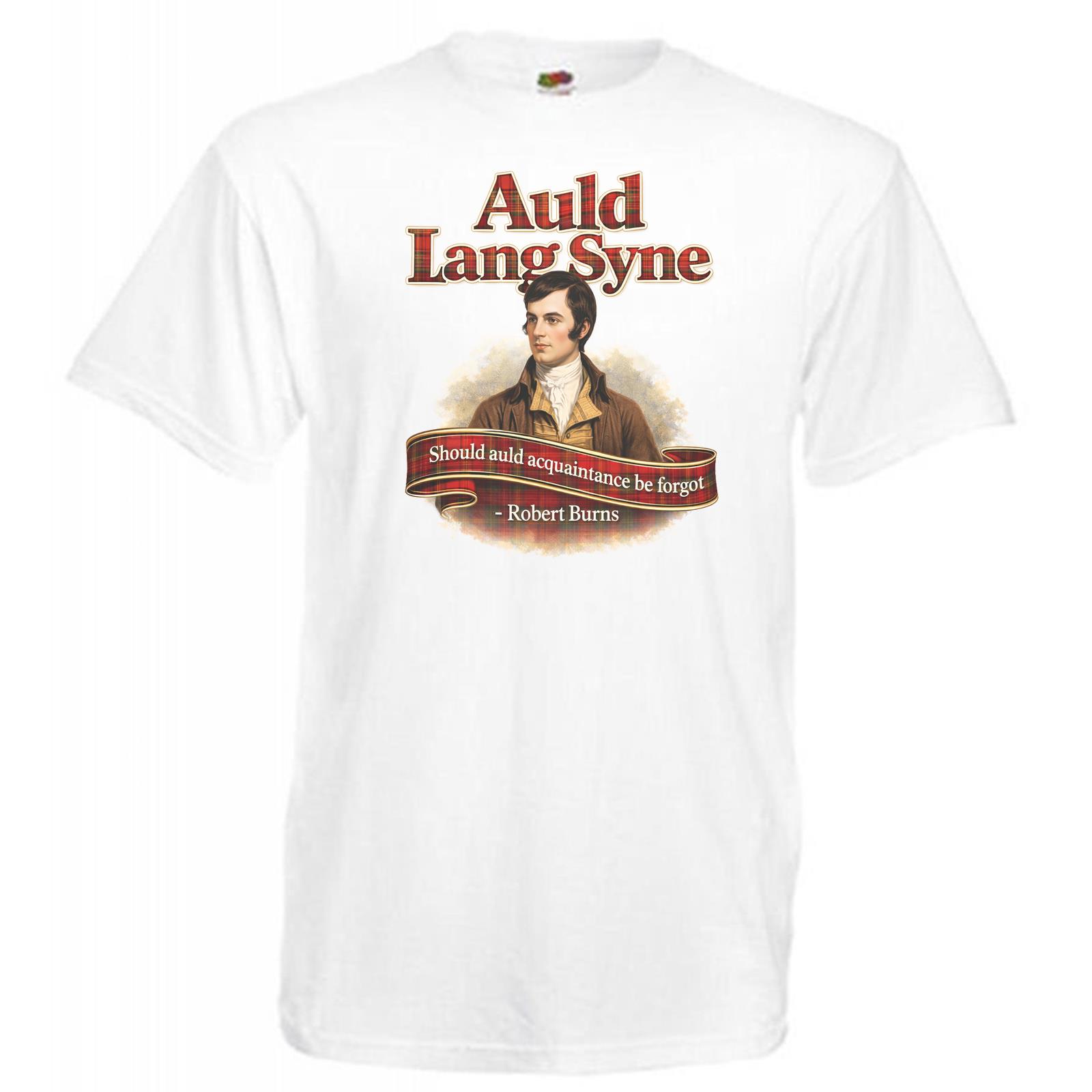 Adults Auld Land Syne Robert Burns New Years Eve Hogunisexay Unisex White TShirt 2XL