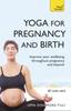 Kniha Yoga For Pregnancy And Birth: Teach Yourself