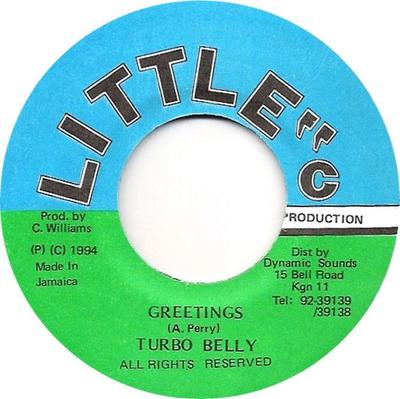 7inch Record TURBO BELLY - Greetings NONE Little "C Produ 1994 Jamaica Reggae, Ska & Dub Used