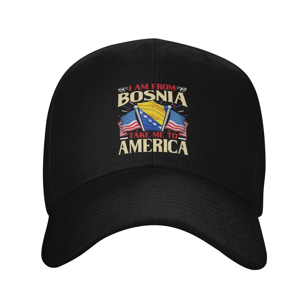 I Am From Bosnia Take Me To America Hat Men Women Leisure Wear Snapback Hat Adjustable