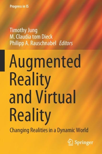 Kniha Augmented Reality and Virtual Reality : Changing Realities In a Dynamic World