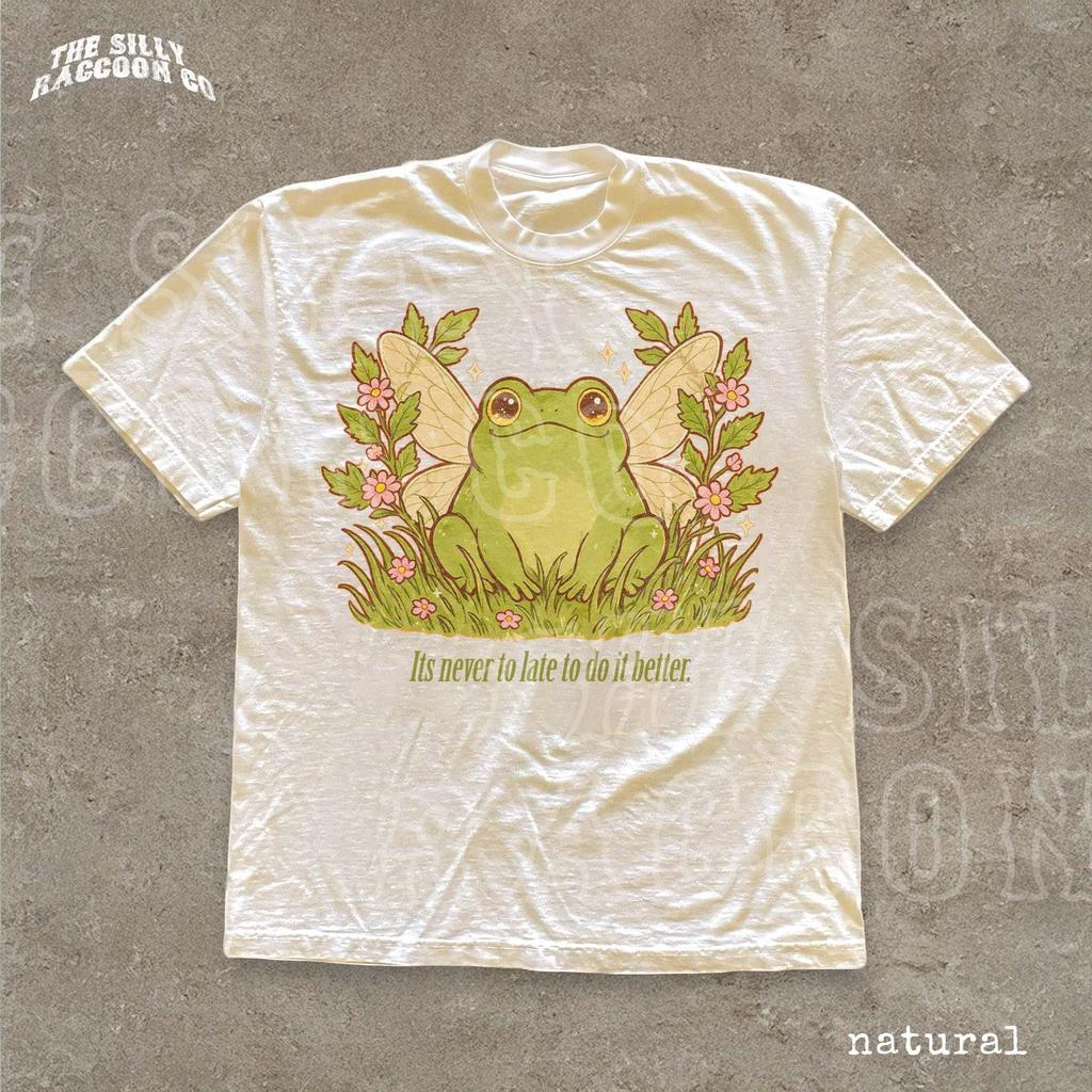 Fairy Frog Shirt, Its Never To Late To Do It Better, Cottagecore Graphic Tee, Motivational Toad Gift For Her, Whimsical Animal Top