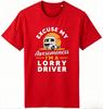 2026 Unisexs Fashion  Personalized Casual  Im A Lorry Driver Tshirt Funny Trucker Hgv Truck Driving Gift Dad Unisex