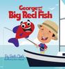 Kniha George and the Big Red Fish