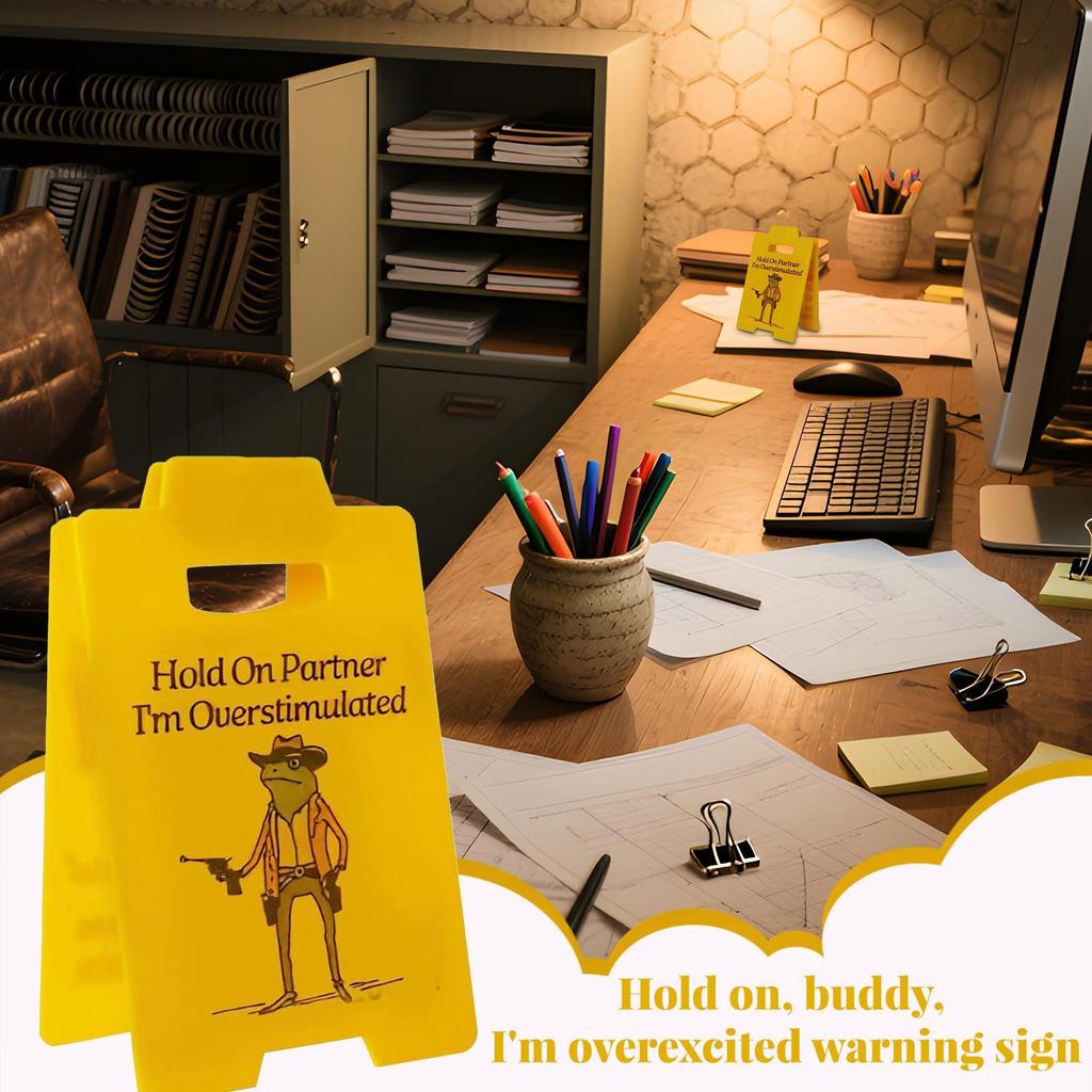 3D Printed Desk Signs for Office Humorous Hold On Partner Im Overstimulated Decor Employee Coworker Stress Relief Ornament Gift