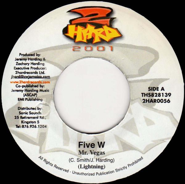 

7inch Record MR. VEGAS / KID KURRUPT, MR. VEGAS, - Five W / Eye For An Eye 2HAR0056 2 Hard 2001 2001 Jamaica Reggae, Ska & Dub Used