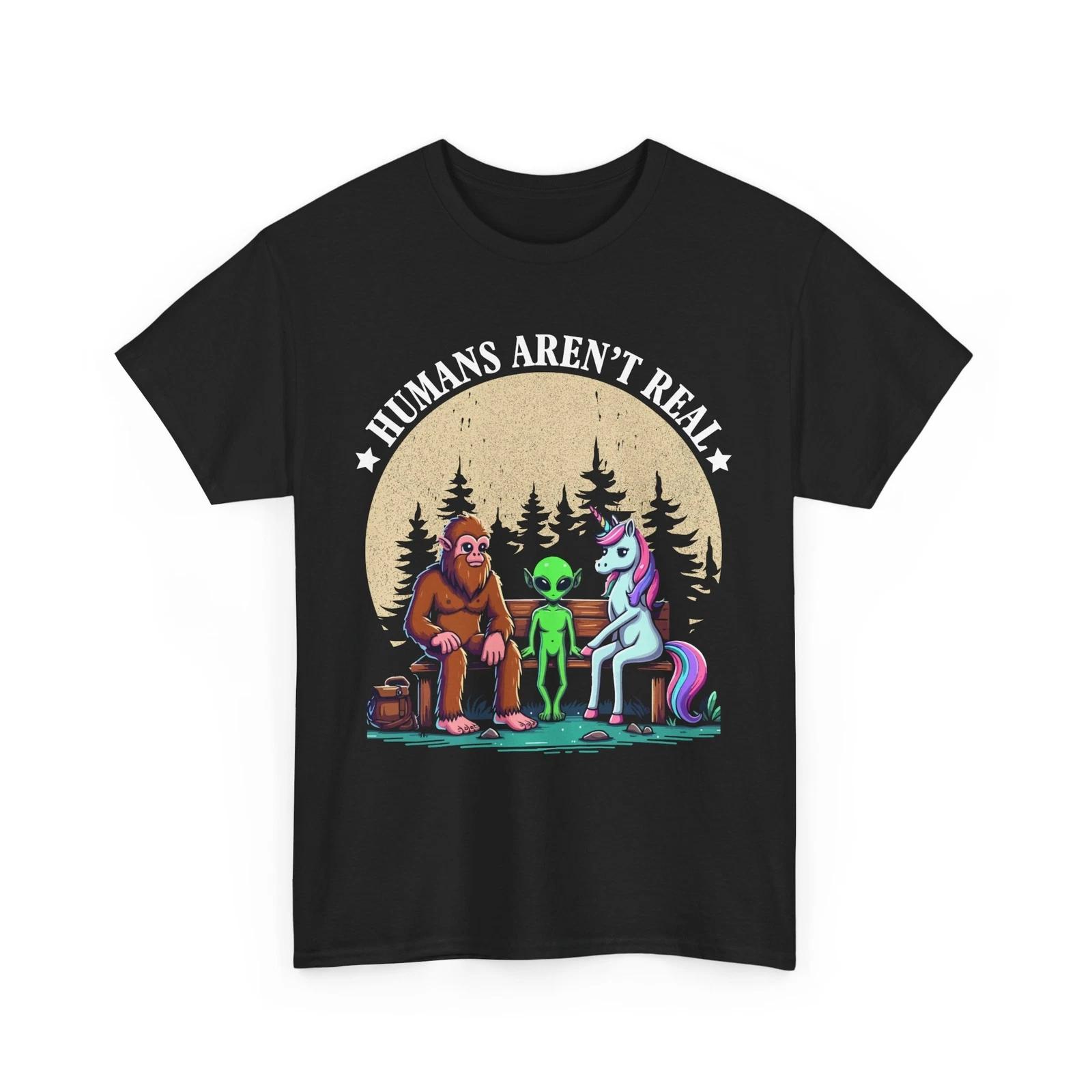 Humans Arent Real Bigfoot T-Shirt | Cryptid Hunter Tee | Bigfoot Shirt 2XL