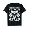 My Tattoos Dont Like You Funny Tattoo Artist T Shirt Black Vintage Comfortable Homme Breathable Top For Everyday Wear