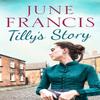 Tillys Story by June Francis Paperback Book 9781800327986