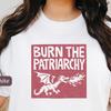 Burn the Patriarchy Comfort Colors and Kids Tshirt | Feminism Dragon Tee, Feminist Gift