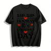 Sip Sip Hooray It's Valentine's Day Wine Lover Graphic Tee Pure Cotton T-shirt