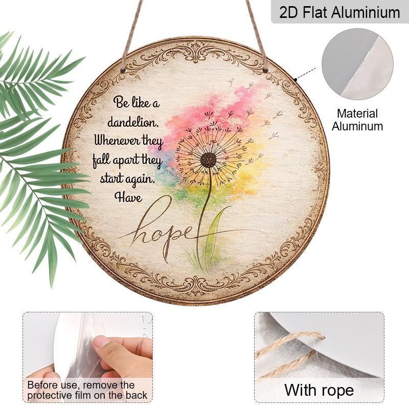 2D Flach, 1 Stück Vintage Rundes Metall Aluminium Wand Schild mit Pusteblume & Hoffnungs Zitat - Aquarell Florale Kunst Dekoration Geeignet für Bauernhaus, Café, , Wohnzimmer